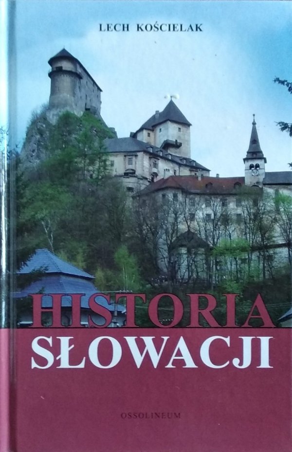Lech Kościelak • Historia Słowacji