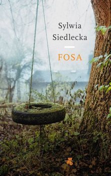 Sylwia Siedlecka • Fosa