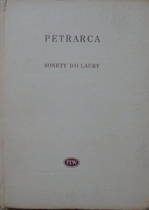 Francesco Petrarca Sonety do Laury [Biblioteka Poetów]