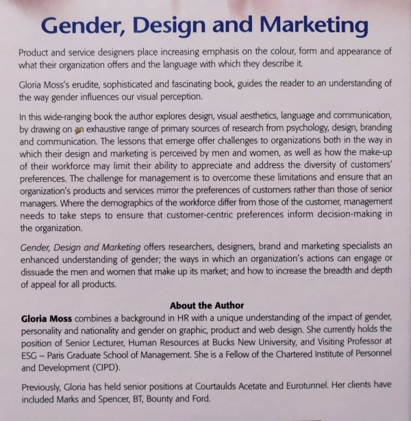 Gloria Moss Gender, Design and Marketing. How Gender Drives our Perception of Design and Marketing