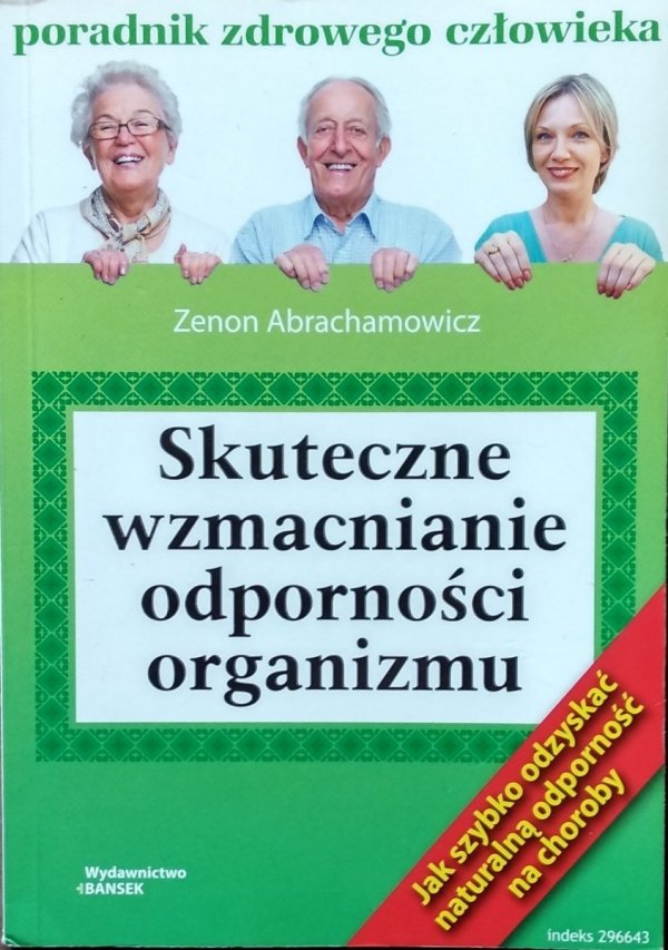 Zenon Abrachamowicz • Skuteczne wzmacnianie odporności organizmu