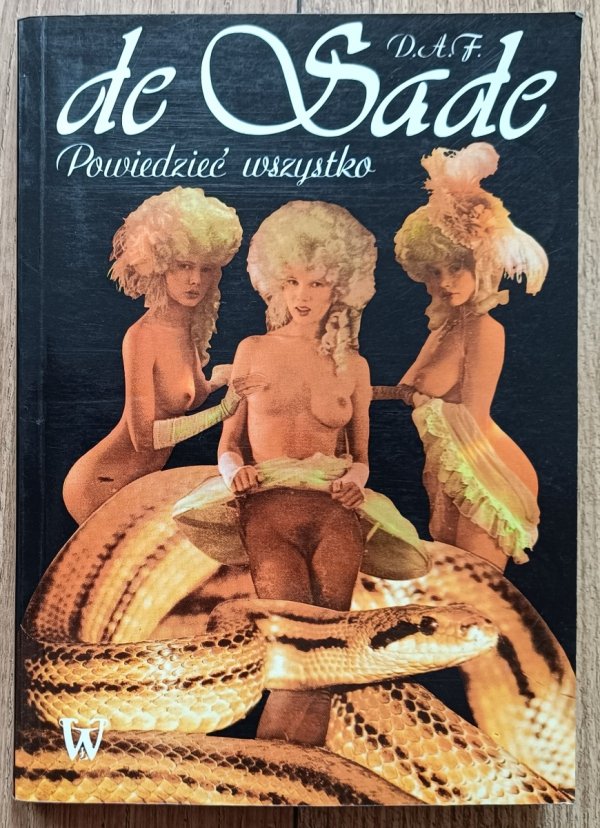 D.A.F. de Sade Powiedzieć wszystko