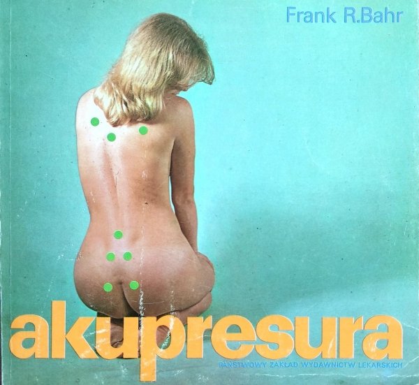 Frank Bahr • Akupresura