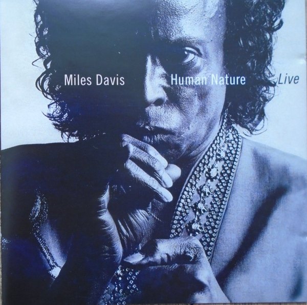 Miles Davis Human Nature. Live CD