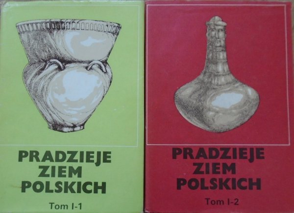 red. Jerzy Kmieciński • Pradzieje ziem polskich [komplet]