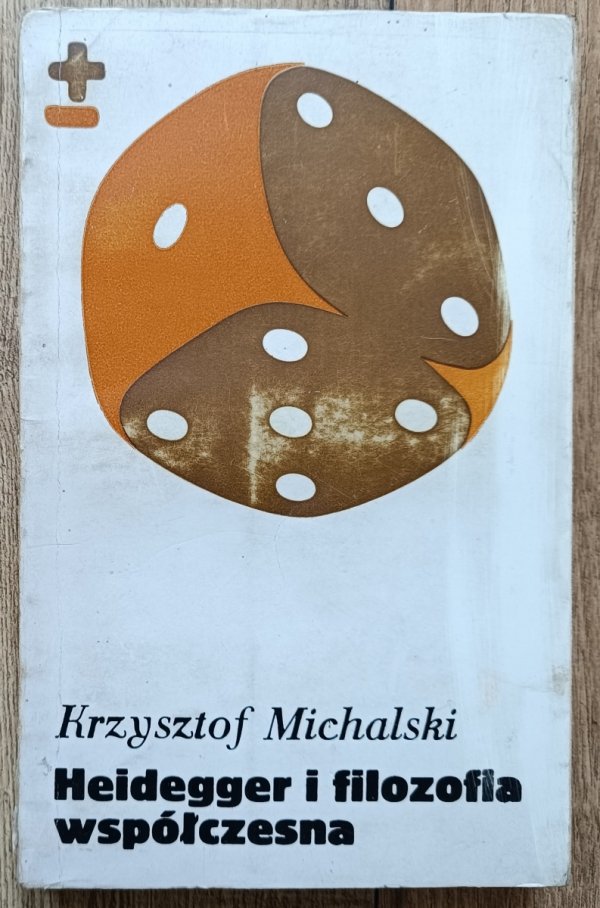 Krzysztof Michalski Heidegger i filozofia współczesna