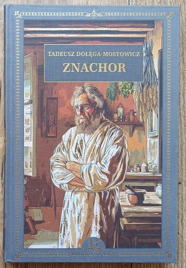 Tadeusz Dołęga Mostowicz Znachor