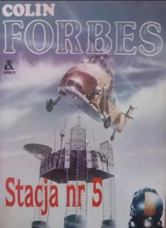 Colin Forbes • Stacja nr 5 
