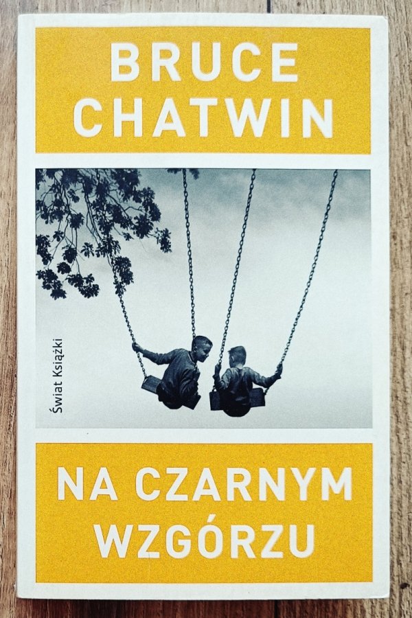 Bruce Chatwin Na Czarnym Wzgórzu