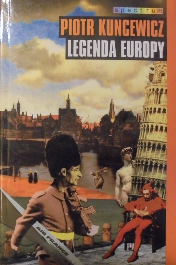 Piotr Kuncewicz • Legenda Europy