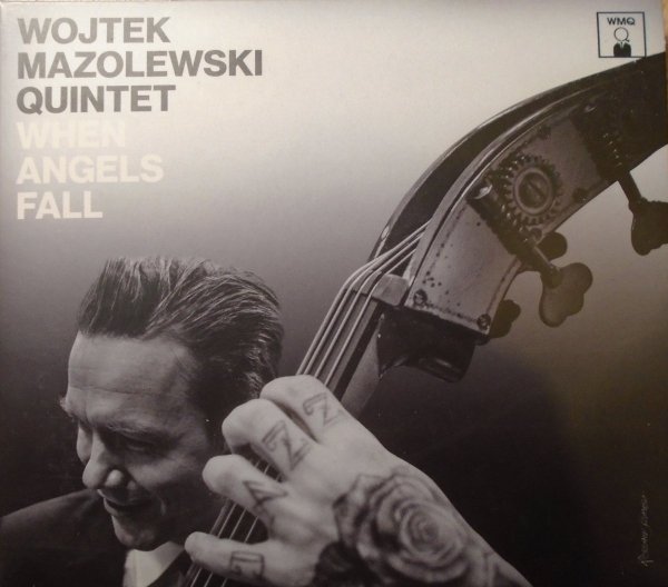 Wojtek Mazolewski Quintet • When Angels Fall • CD