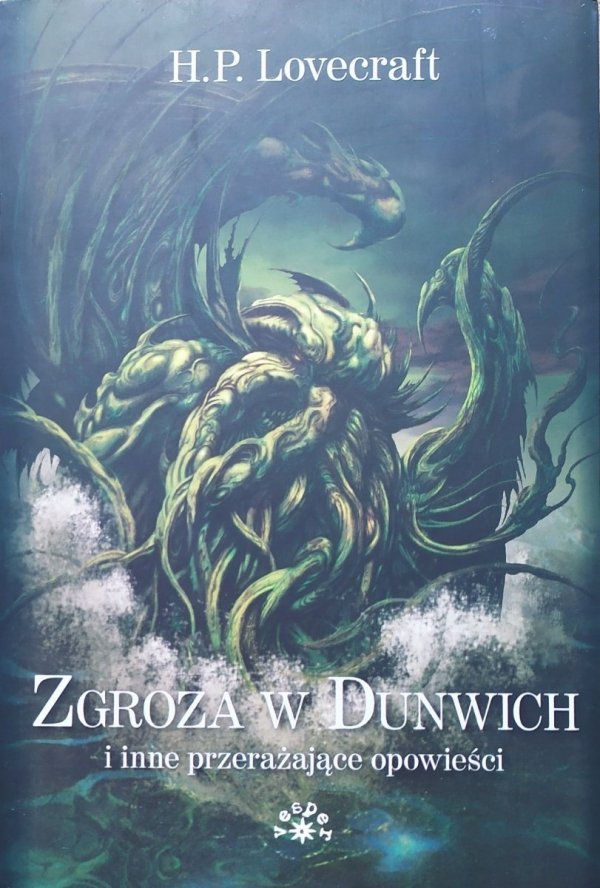 H.P. Lovecraft Zgroza w Dunwich i inne przerażające opowieści