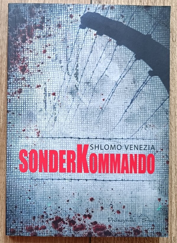 Shlomo Venezia Sonderkommando: w piekle komór gazowych