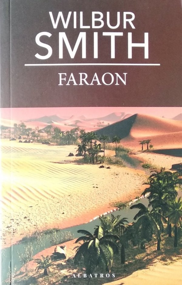 Wilbur Smith • Faraon