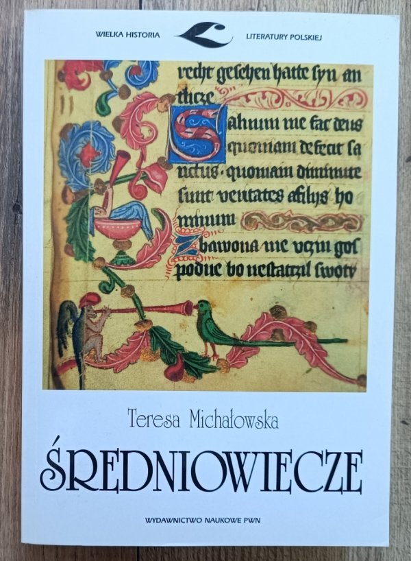 Teresa Michałowska Średniowiecze