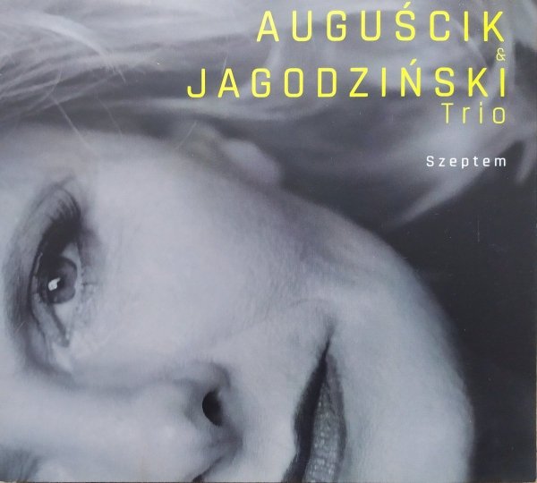 Auguścik &amp; Jagodziński Trio Szeptem CD
