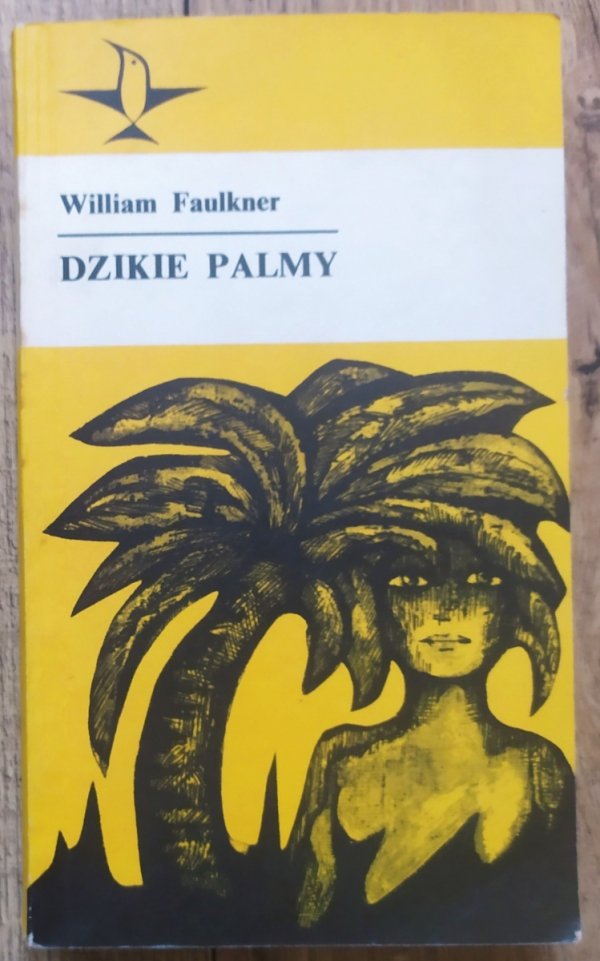 William Faulkner Dzikie palmy