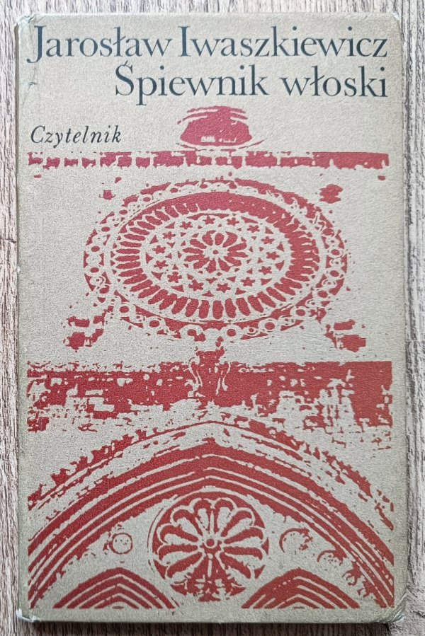 Jarosław Iwaszkiewicz Śpiewnik włoski