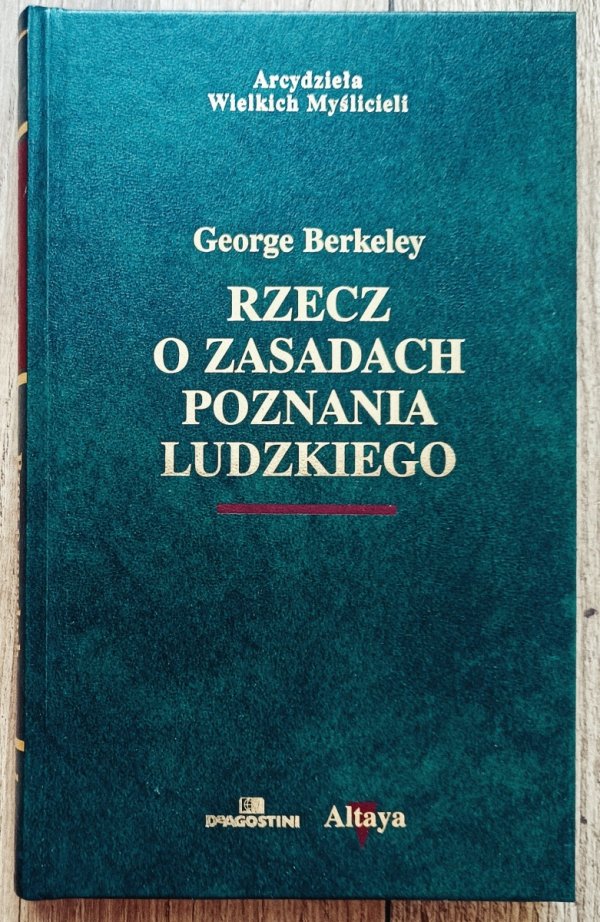 George Berkeley Rzecz o zasadach poznania ludzkiego