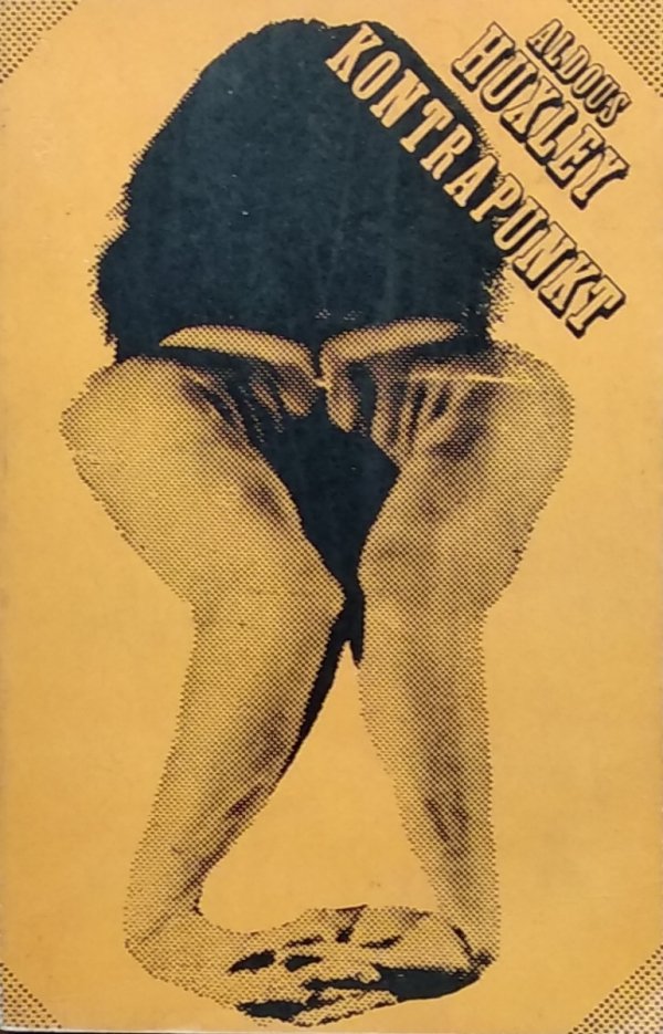 Aldous Huxley • Kontrapunkt 
