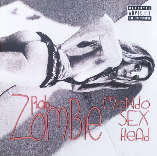 Rob Zombie Mondo Sex Head CD