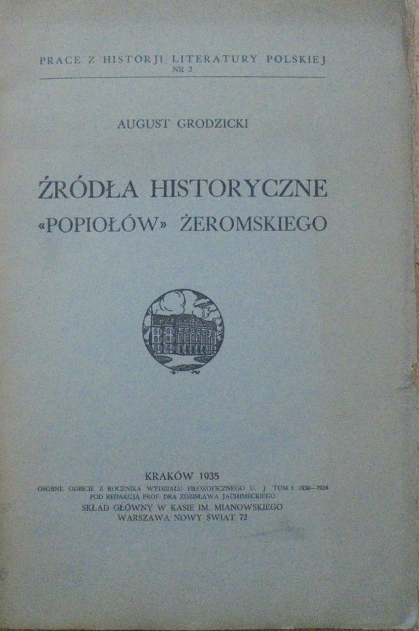 August Grodzicki Źródła historyczne 'Popiołów' Żeromskiego
