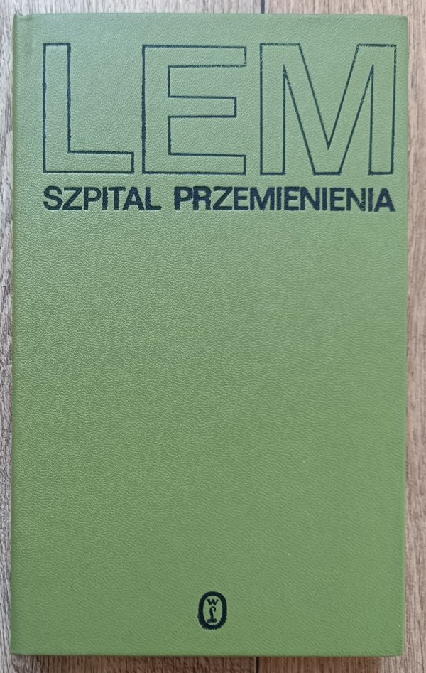 Stanisław Lem Szpital przemienienia