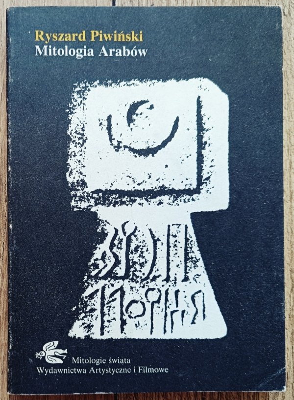 Ryszard Piwiński Mitologia Arabów