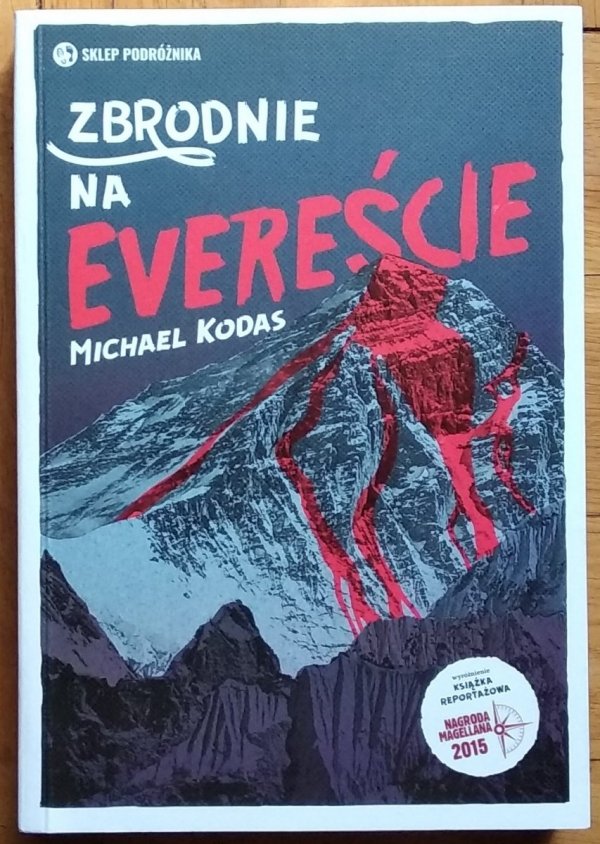 Michael Kodas • Zbrodnie na Evereście