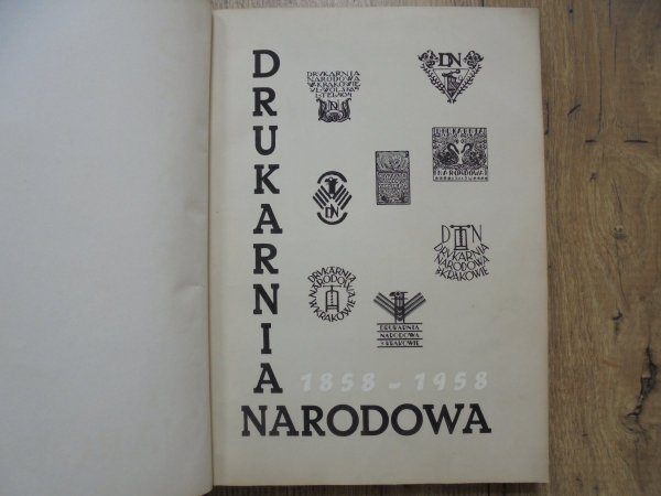red. Wiktor Koczub • Drukarnia Narodowa 1858-1958. Typografia, offset, rotograwiura, introligatornia