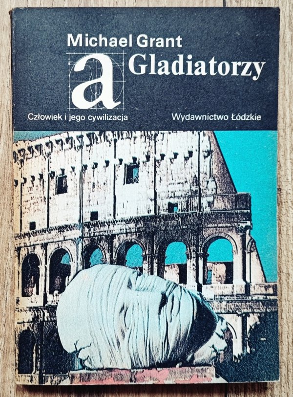 Michael Grant Gladiatorzy