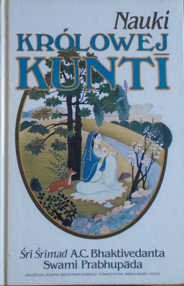 A.C. Bhaktivedanta Swami Prabhupada • Nauki Królowej Kunti