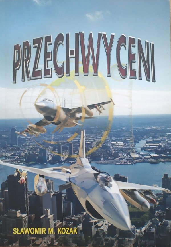 Sławomir M. Kozak Przechwyceni [DVD]