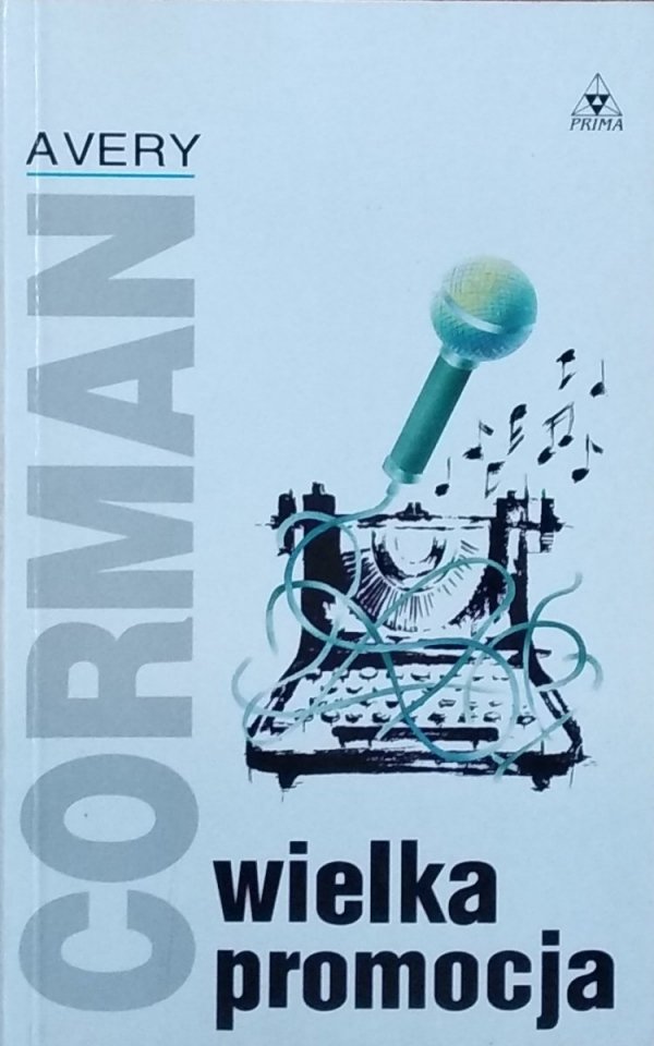 Avery Corman • Wielka promocja