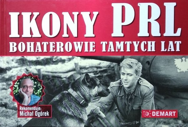 Wojciech Stałęga • Ikony PRL. Bohaterowie tamtych lat