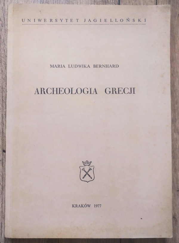Maria Ludwika Bernhard Archeologia Grecji