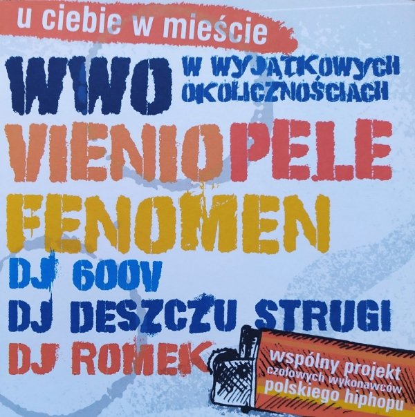WWO, Vienio, Pele, Fenomen, DJ 600V U ciebie w mieście CD