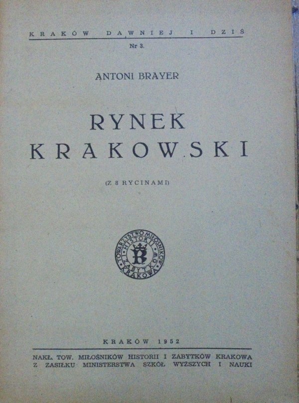Antoni Brayer • Rynek krakowski