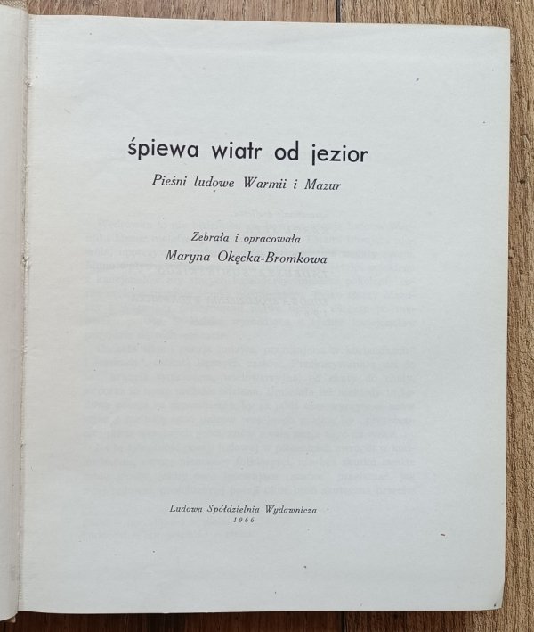 Śpiewa wiatr od jezior. Pieśni ludowe Warmii i Mazur