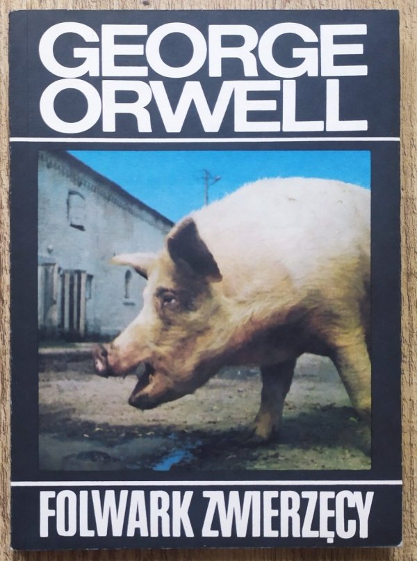George Orwell Folwark zwierzęcy