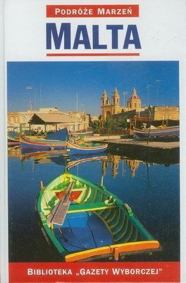 Malta • Podróże marzeń