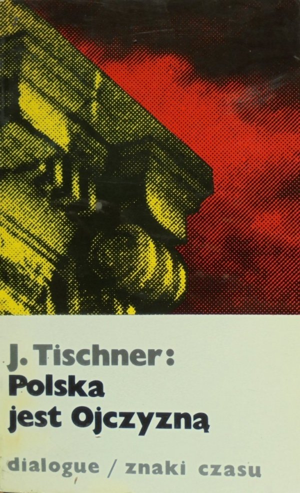 Józef Tischner • Polska jest ojczyzną