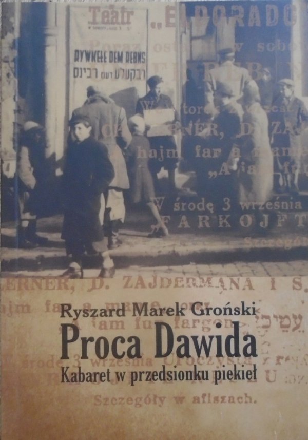 Ryszard Marek Groński • Proca Dawida. Kabaret w przedsionku piekieł