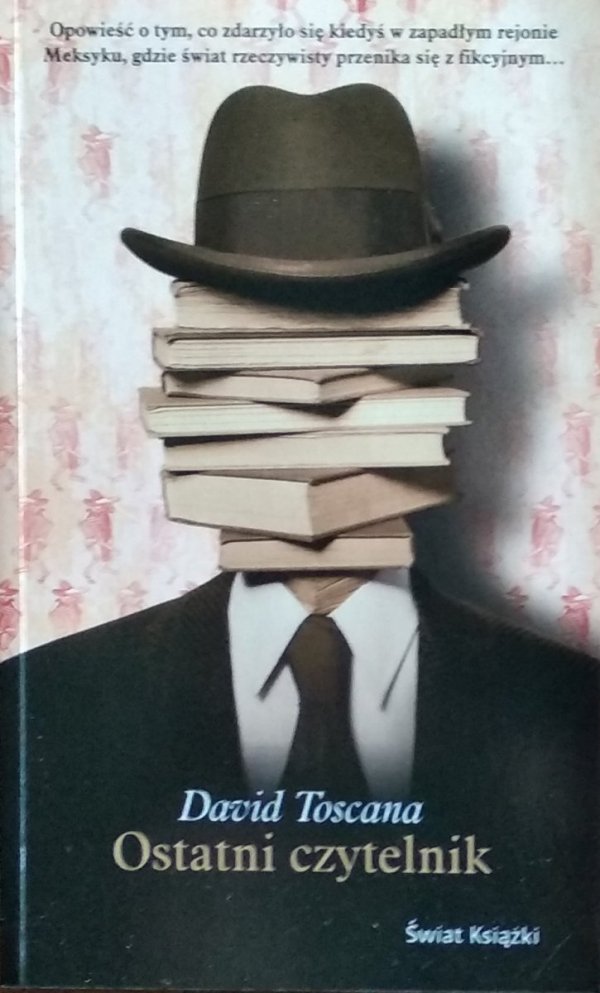 David Toscana • Ostatni czytelnik