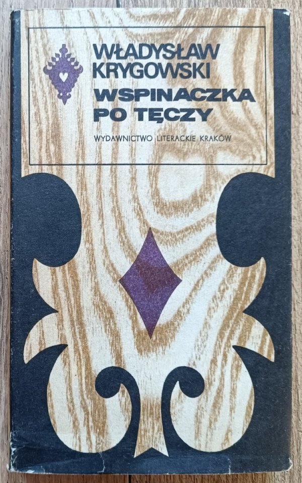 Władysław Krygowski Wspinaczka po tęczy [autograf Władysława Krygowskiego]