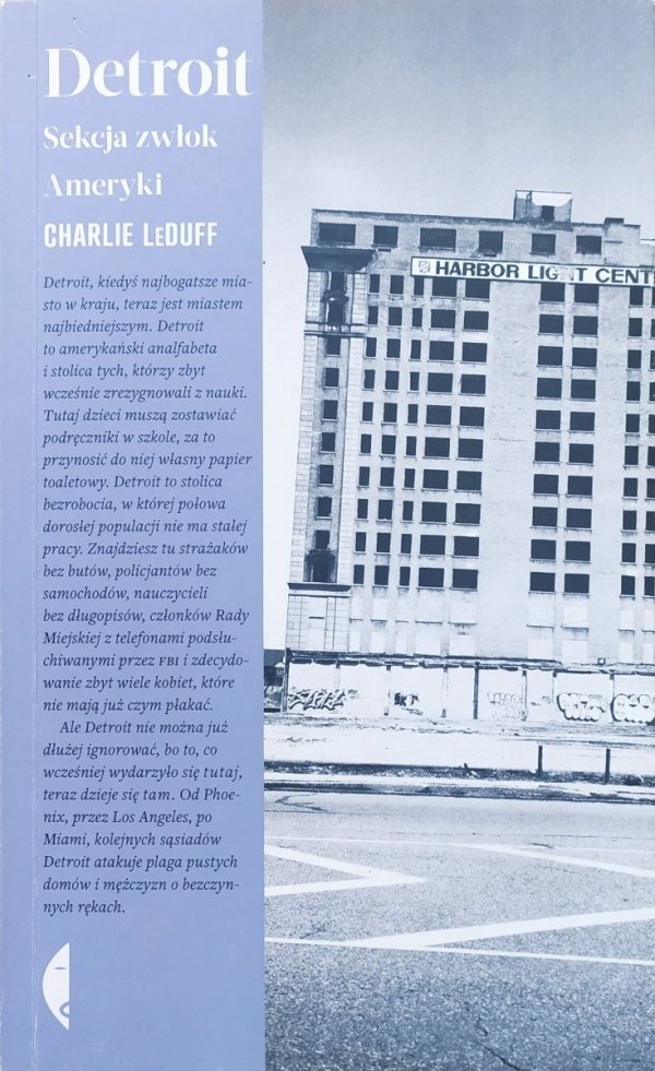 Charlie LeDuff Detroit. Sekcja zwłok Ameryki