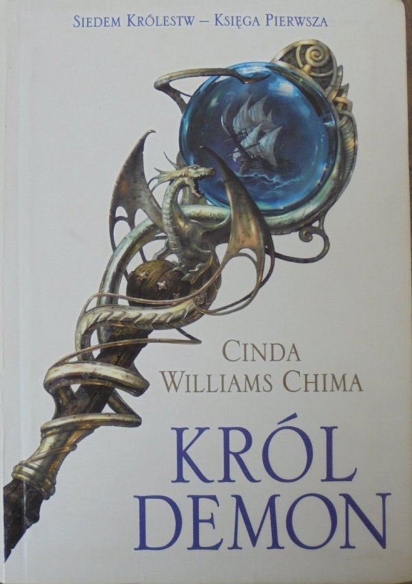 Cinda Williams Chima • Król Demon. Księga I. Siedem Królestw