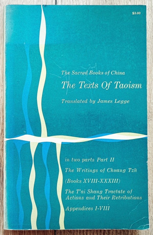 The Sacred Books of China. The Text of Taoism
