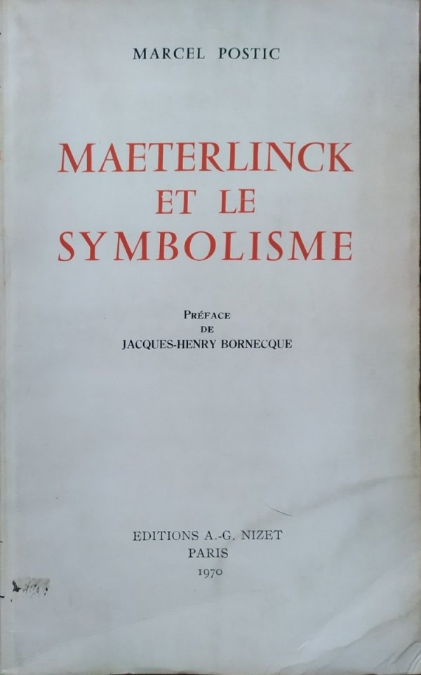 Marcel Postic Maeterlinck et le Symbolisme