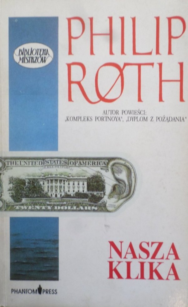 Philip Roth • Nasza klika x